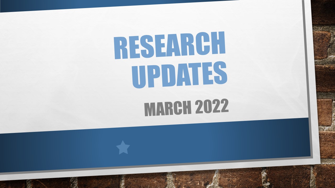 Research Updates March 2022